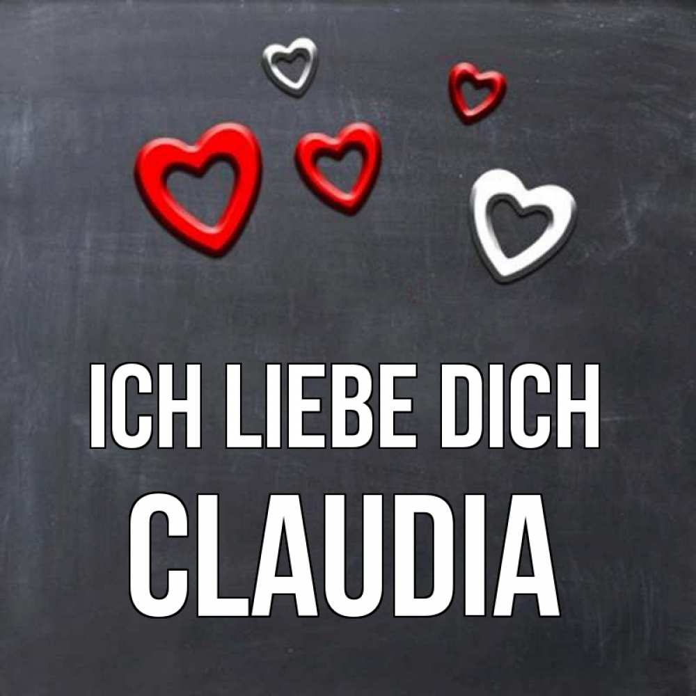 Открытка на каждый день с именем, Claudia Ich liebe dich сердечки белые и красные Прикольная открытка с пожеланием онлайн скачать бесплатно 