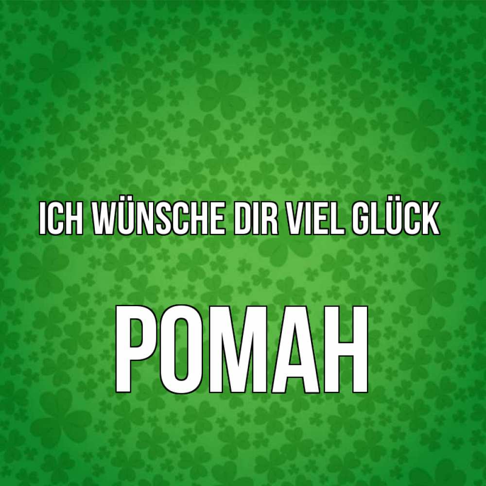 Открытка на каждый день с именем, Роман Ich wünsche dir viel Glück много листочков на удачу Прикольная открытка с пожеланием онлайн скачать бесплатно 
