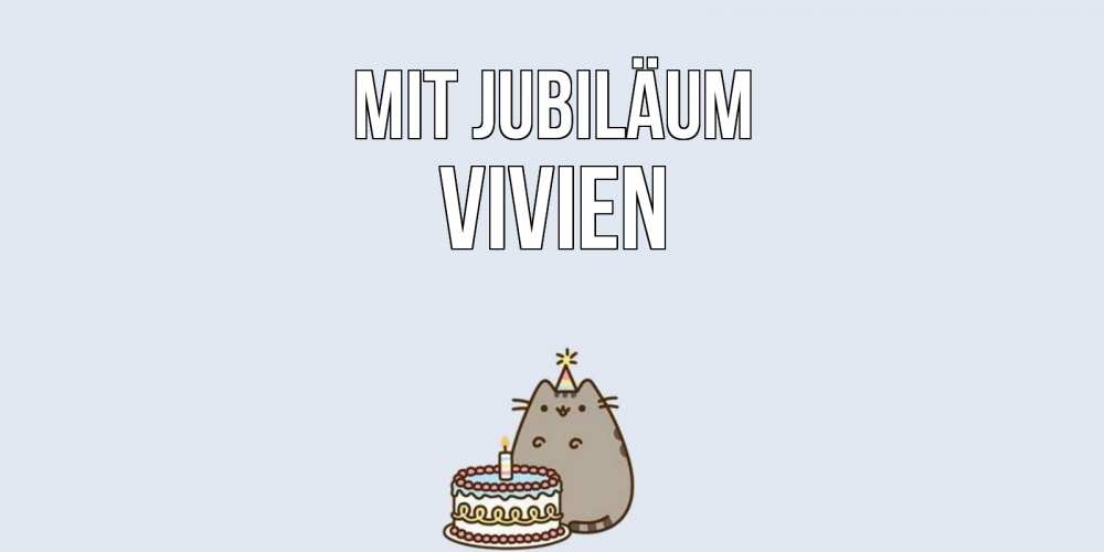 Открытка на каждый день с именем, Vivien Mit Jubiläum кот, торт Прикольная открытка с пожеланием онлайн скачать бесплатно 