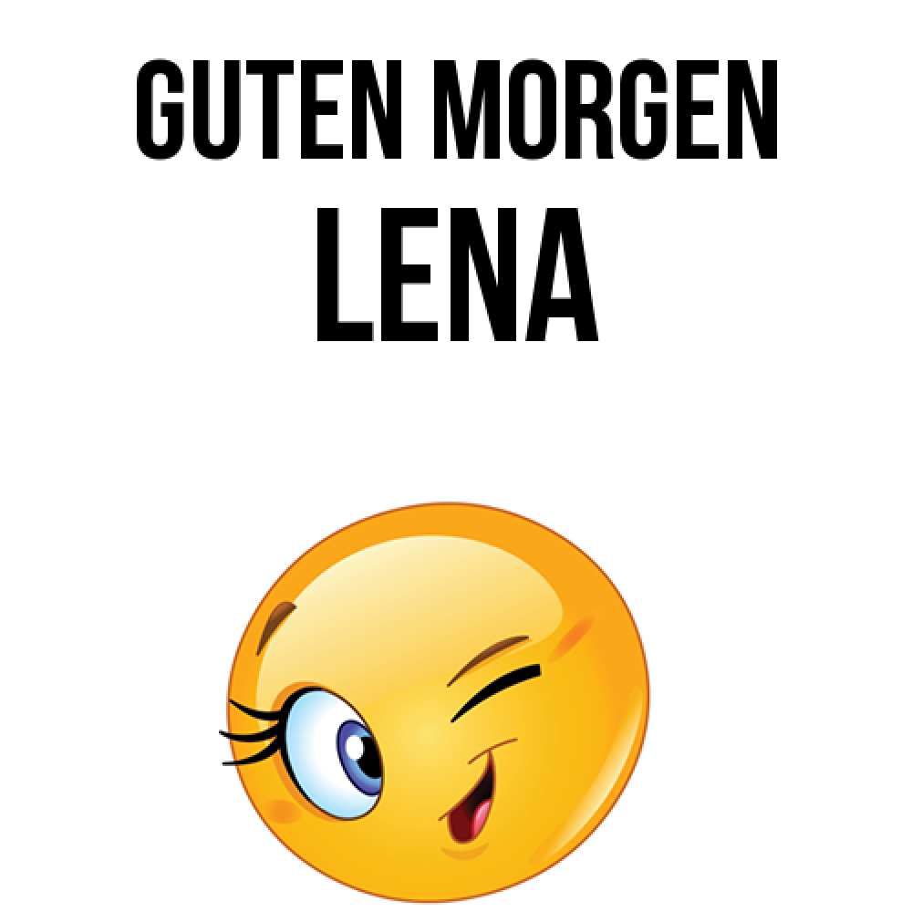 Открытка на каждый день с именем, Lena Guten Morgen хорошее настроение Прикольная открытка с пожеланием онлайн скачать бесплатно 