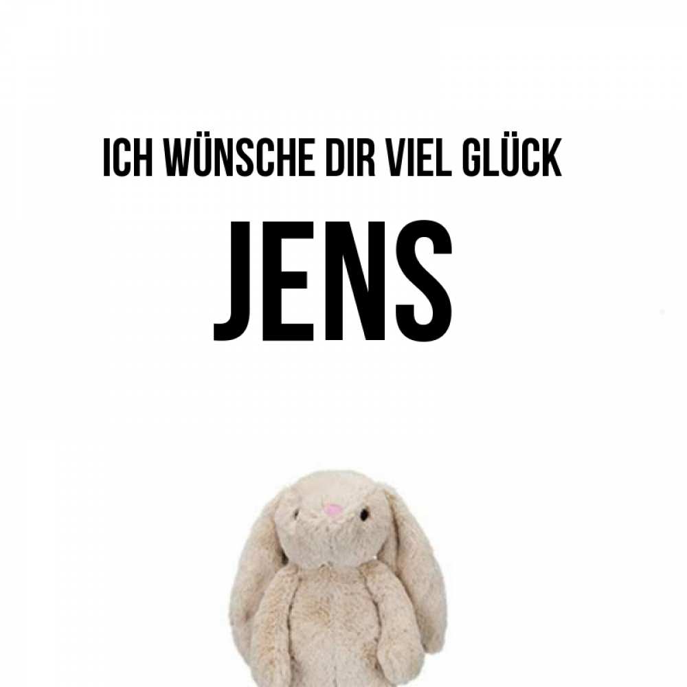 Открытка на каждый день с именем, Jens Ich wünsche dir viel Glück сайт создаватель открыток Прикольная открытка с пожеланием онлайн скачать бесплатно 