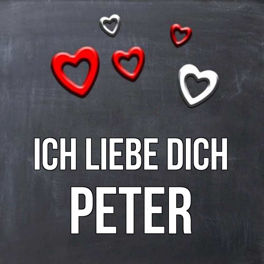 Открытка на каждый день с именем, Peter Ich liebe dich сердечки белые и красные Прикольная открытка с пожеланием онлайн скачать бесплатно 