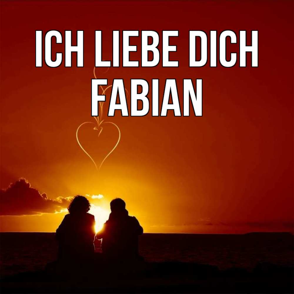 Открытка на каждый день с именем, Fabian Ich liebe dich небо Прикольная открытка с пожеланием онлайн скачать бесплатно 