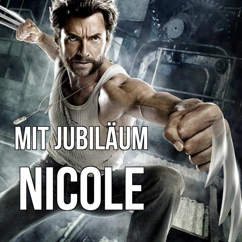 Открытка на каждый день с именем, Nicole Mit Jubiläum супергерой в ярости Прикольная открытка с пожеланием онлайн скачать бесплатно 