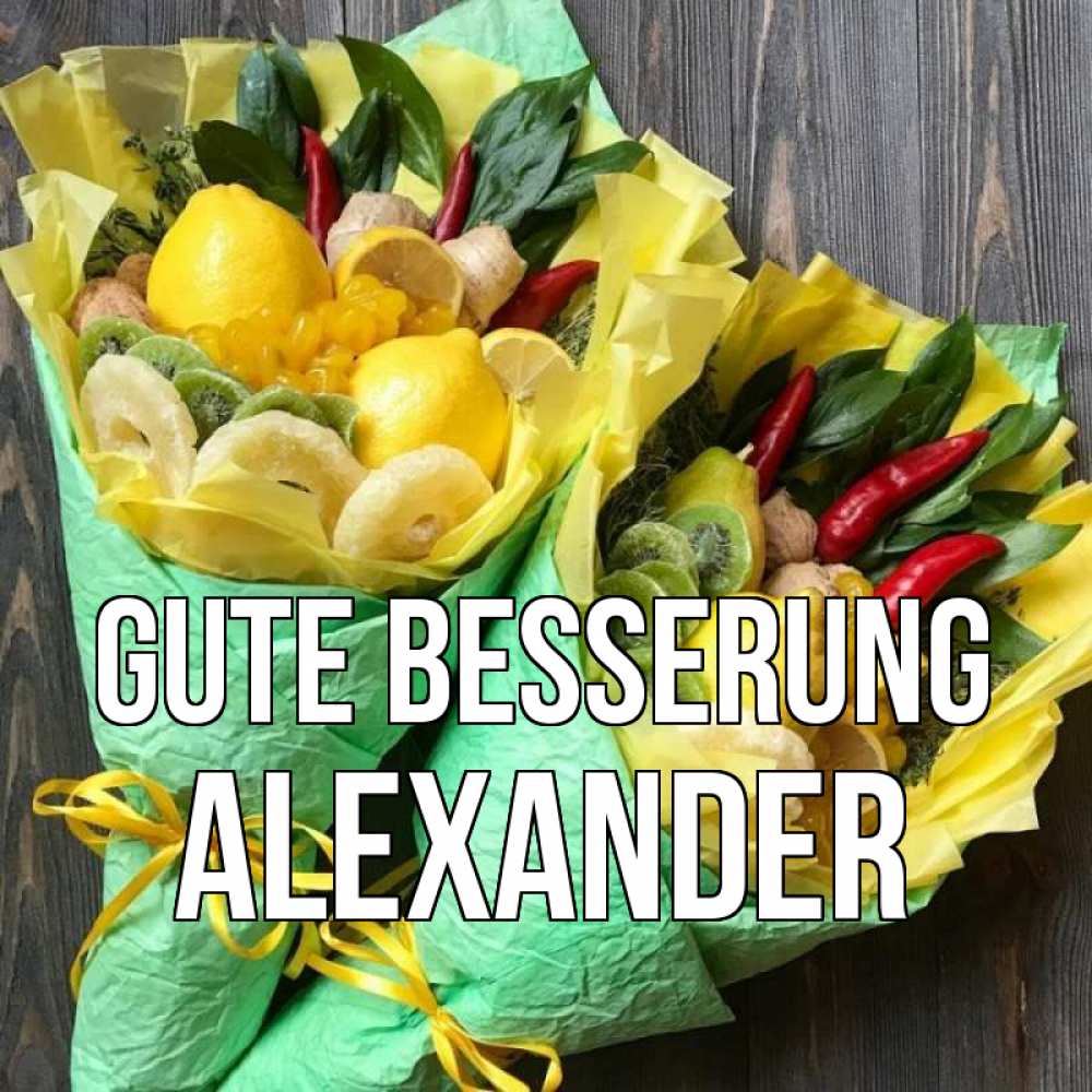 Открытка на каждый день с именем, Alexander Gute Besserung для скорейшего выздоровления Прикольная открытка с пожеланием онлайн скачать бесплатно 