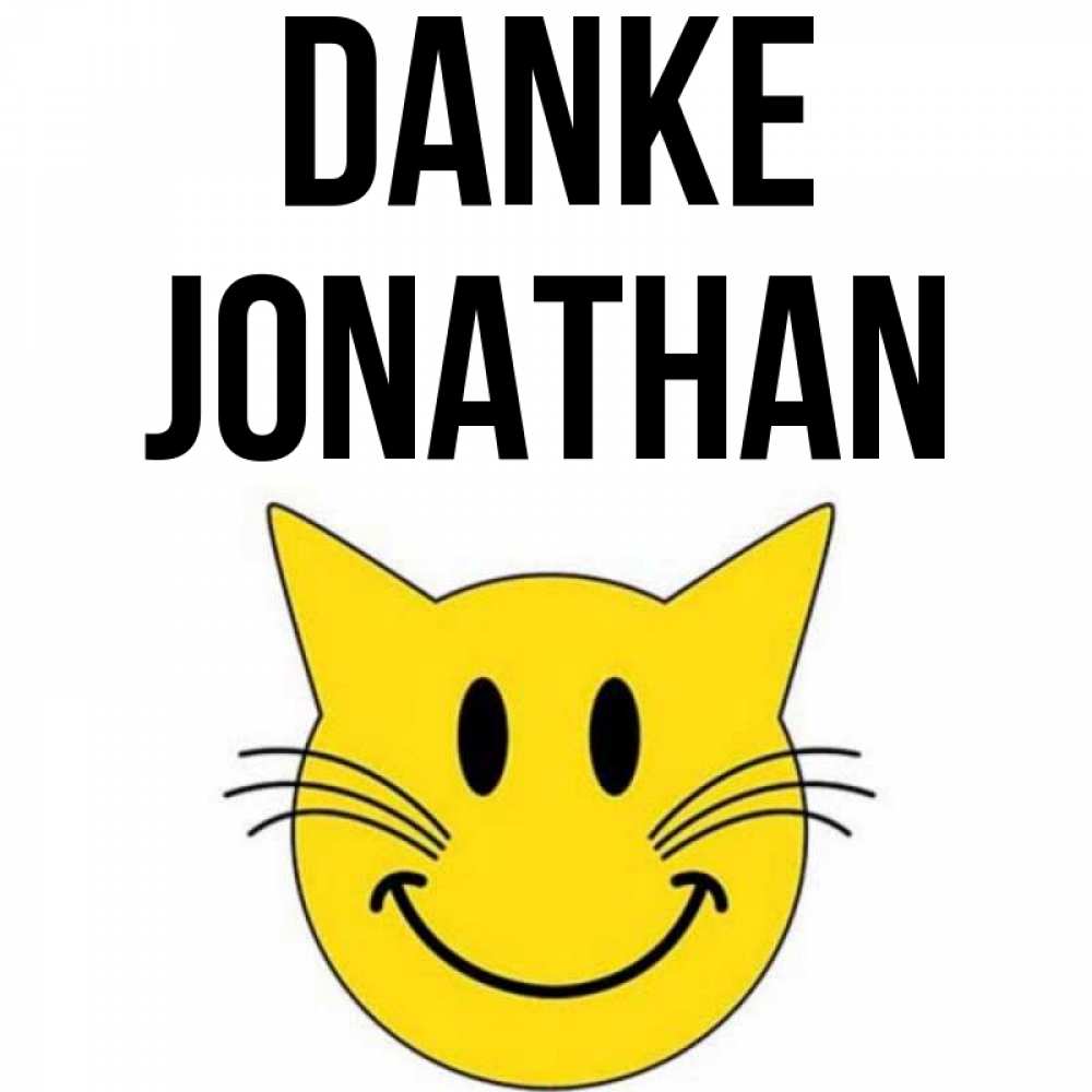 Открытка на каждый день с именем, Jonathan Danke улыбающийся смайл кот Прикольная открытка с пожеланием онлайн скачать бесплатно 