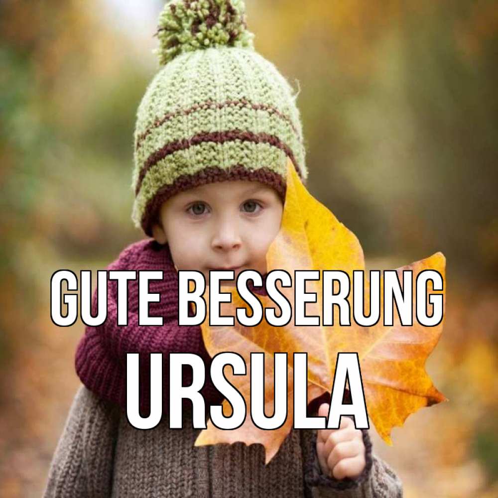 Открытка на каждый день с именем, Ursula Gute Besserung дышим свежим воздухом Прикольная открытка с пожеланием онлайн скачать бесплатно 