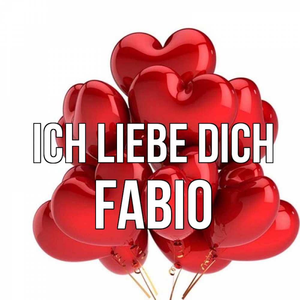 Открытка на каждый день с именем, Fabio Ich liebe dich бордовые шары Прикольная открытка с пожеланием онлайн скачать бесплатно 