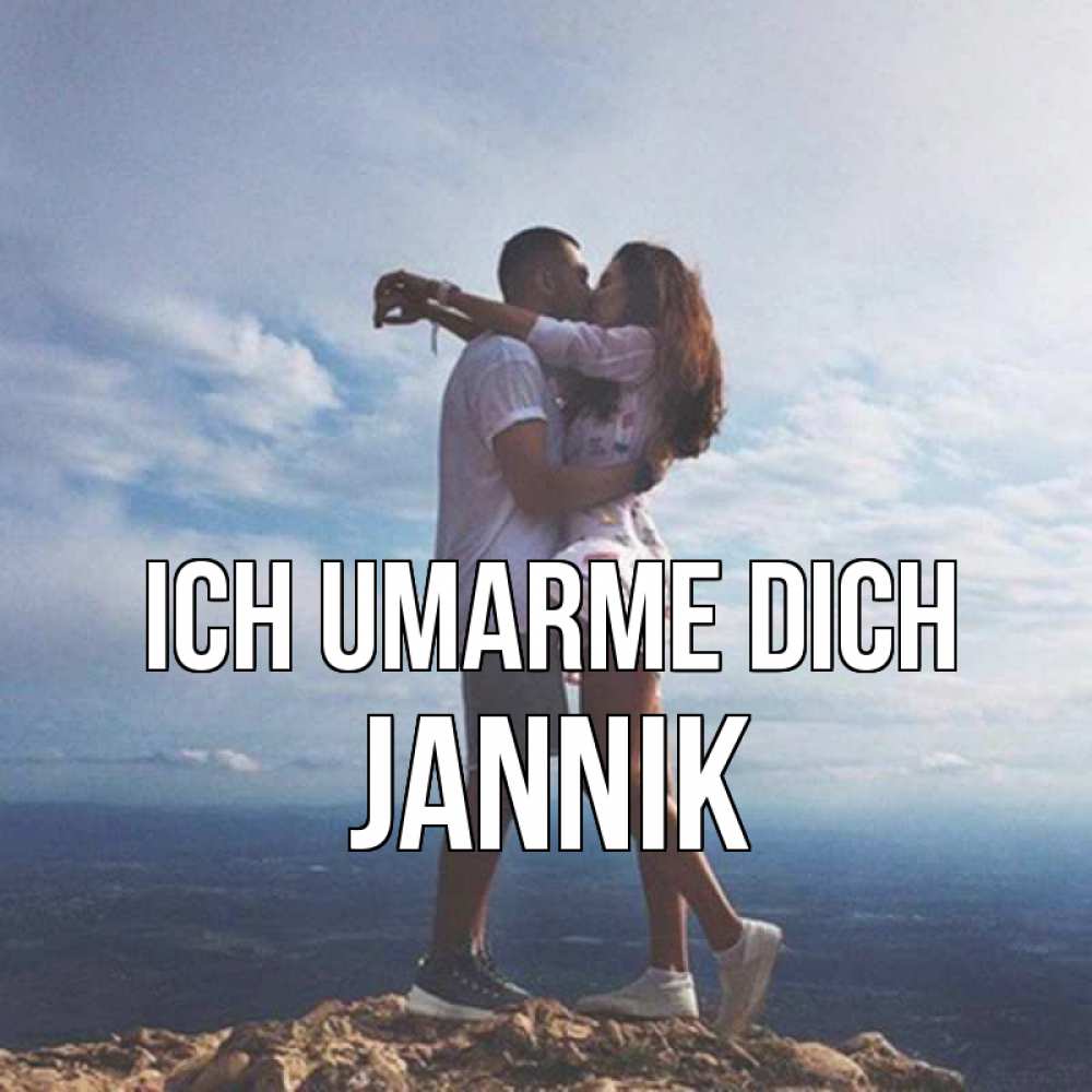Открытка на каждый день с именем, Jannik Ich umarme dich Морской пейзаж Прикольная открытка с пожеланием онлайн скачать бесплатно 