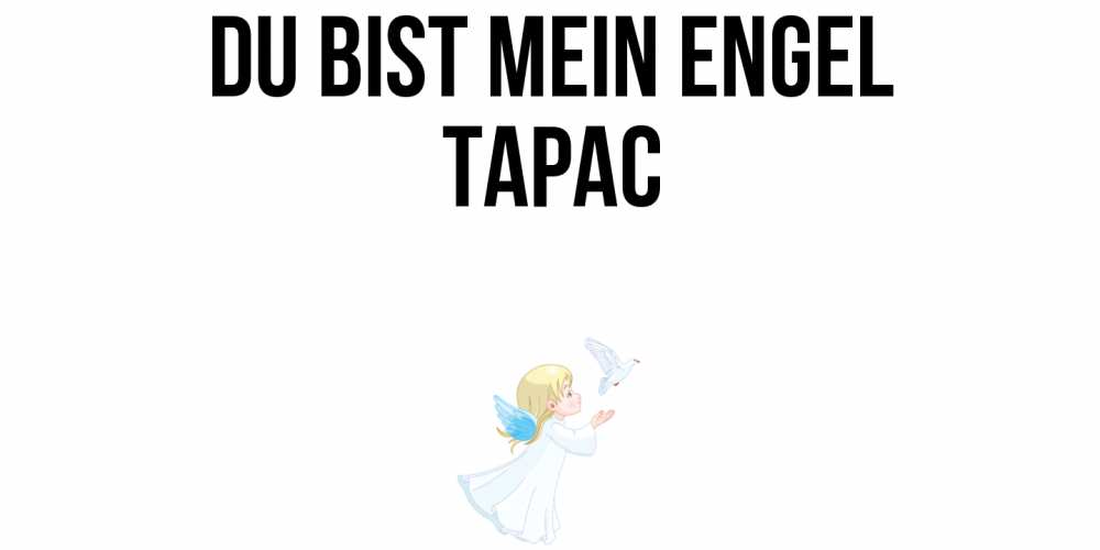 Открытка на каждый день с именем, Тарас Du bist mein Engel ангел, голубь Прикольная открытка с пожеланием онлайн скачать бесплатно 