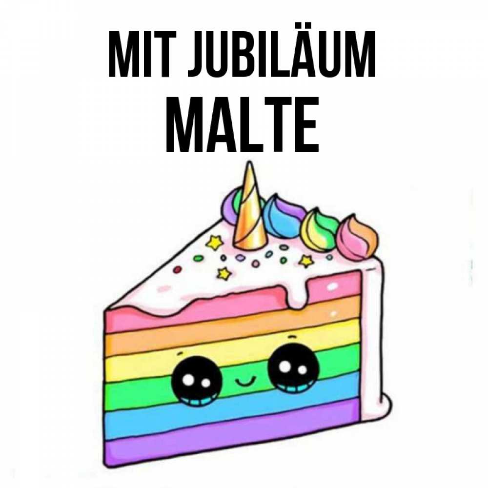 Открытка на каждый день с именем, Malte Mit Jubiläum с днем варенья Прикольная открытка с пожеланием онлайн скачать бесплатно 