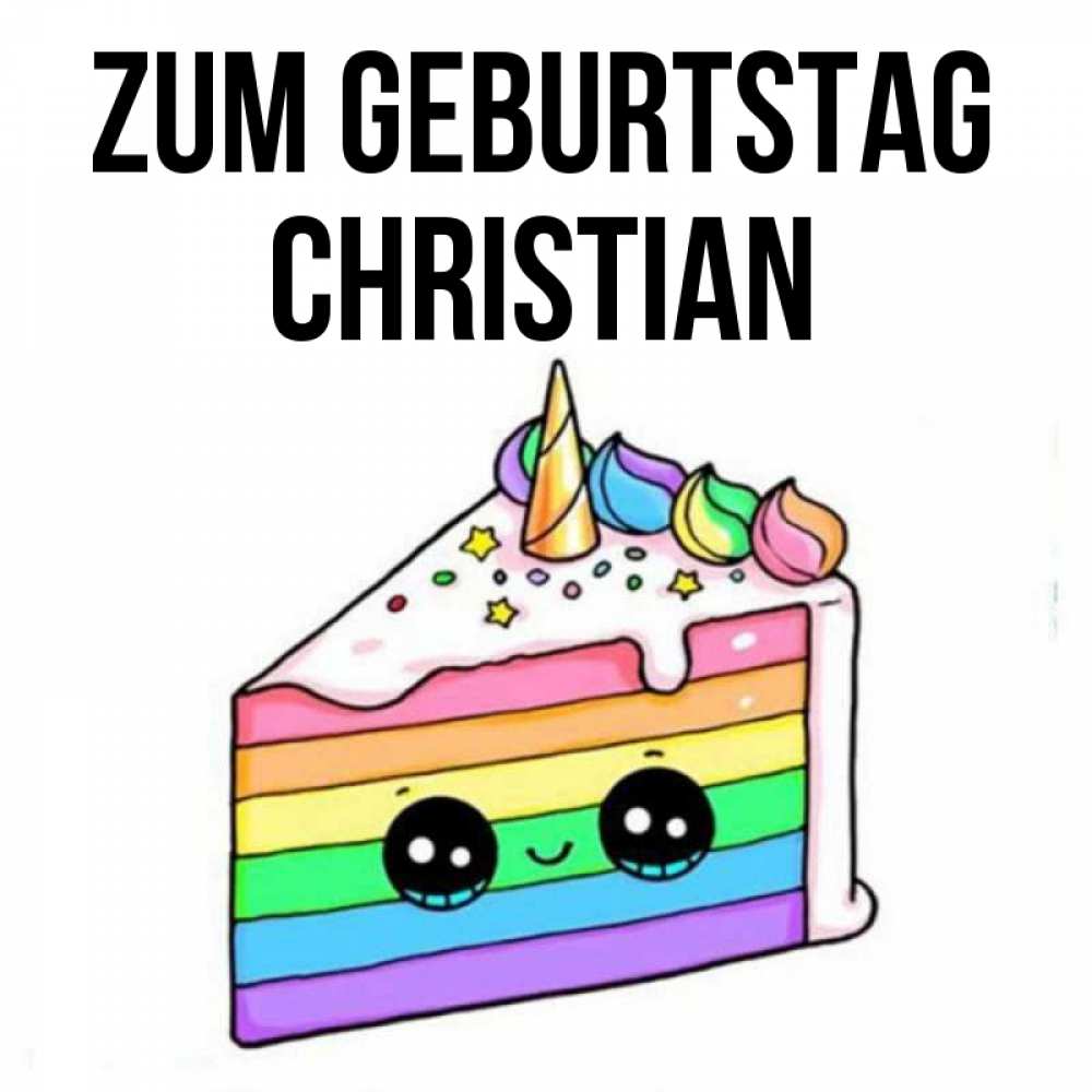 Открытка на каждый день с именем, Christian Zum Geburtstag с днем варенья Прикольная открытка с пожеланием онлайн скачать бесплатно 