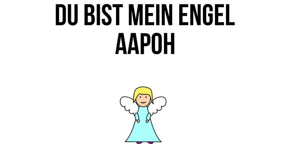 Открытка на каждый день с именем, Аарон Du bist mein Engel ангел Прикольная открытка с пожеланием онлайн скачать бесплатно 