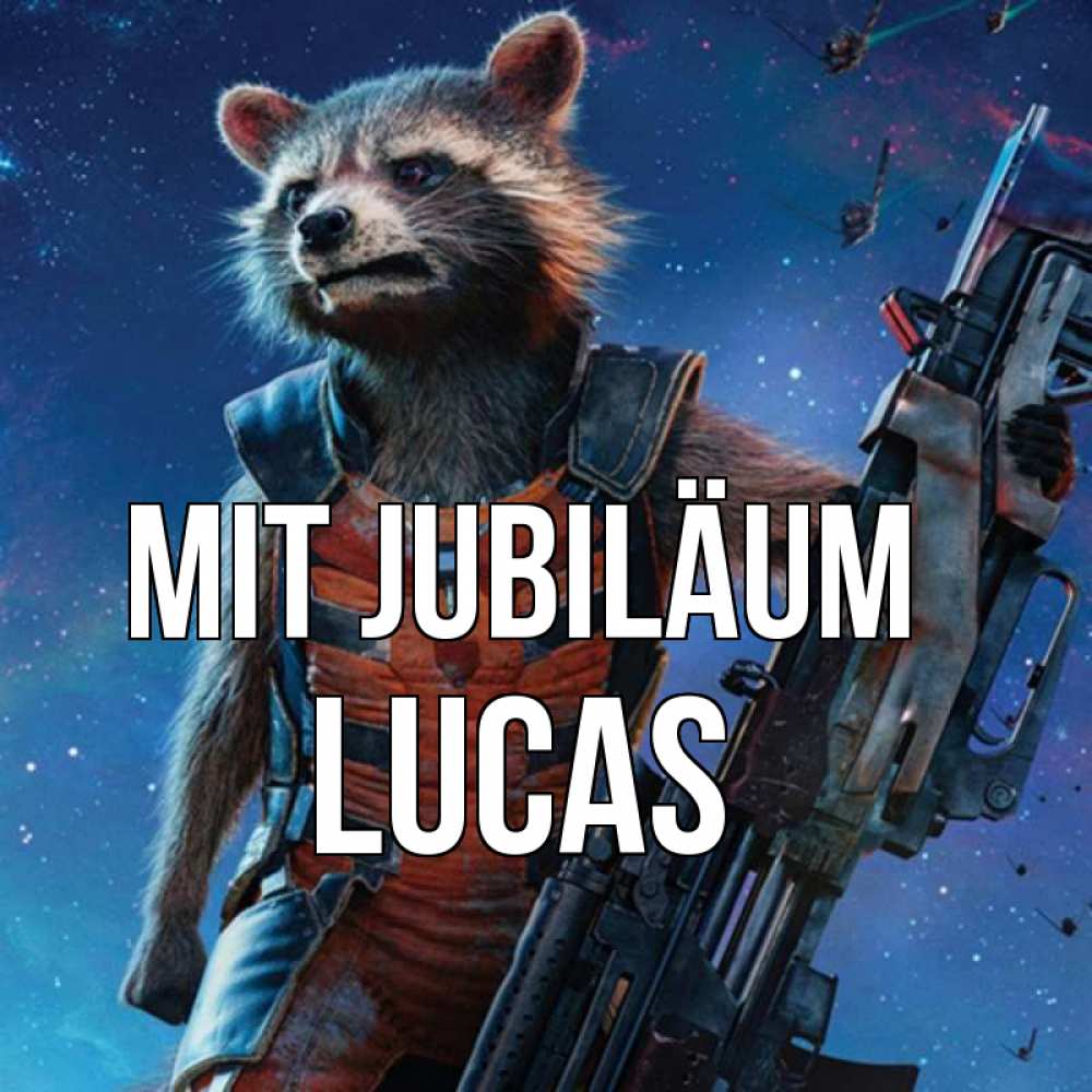 Открытка на каждый день с именем, Lucas Mit Jubiläum реактивный Рокета Прикольная открытка с пожеланием онлайн скачать бесплатно 