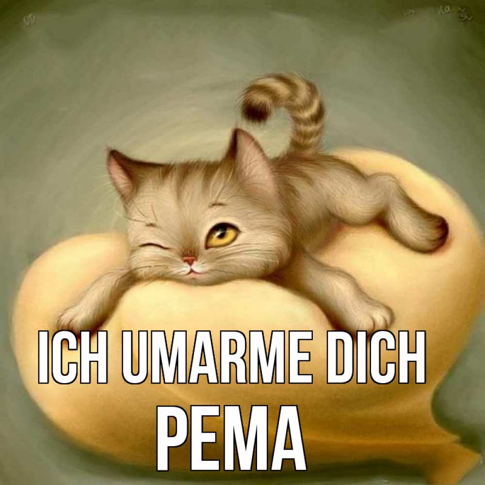 Открытка на каждый день с именем, Рема Ich umarme dich кошечка Прикольная открытка с пожеланием онлайн скачать бесплатно 