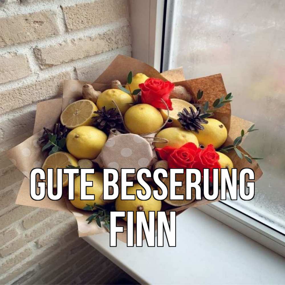 Открытка на каждый день с именем, Finn Gute Besserung букет в бумаге Прикольная открытка с пожеланием онлайн скачать бесплатно 