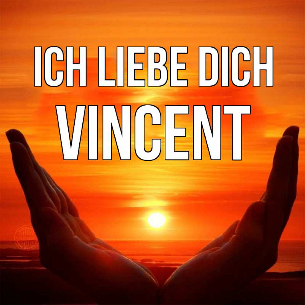 Открытка на каждый день с именем, Vincent Ich liebe dich в руках Прикольная открытка с пожеланием онлайн скачать бесплатно 