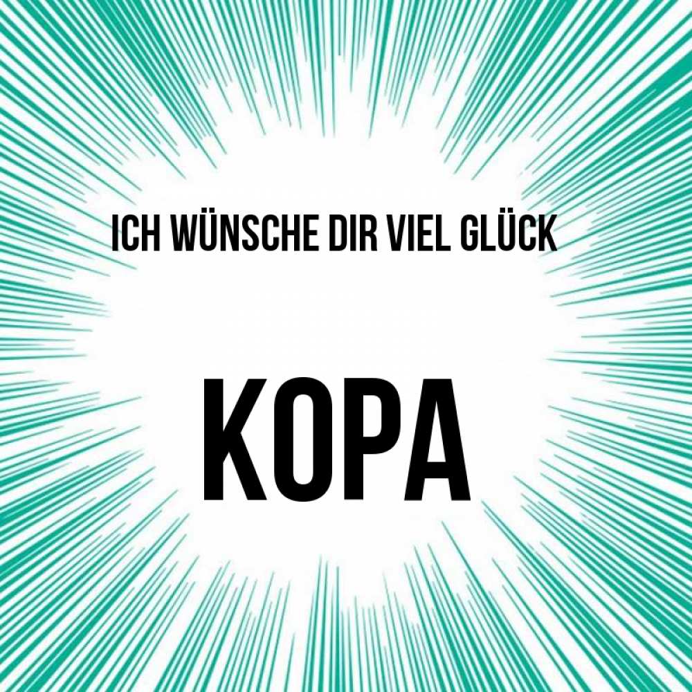 Открытка на каждый день с именем, Кора Ich wünsche dir viel Glück на удачу Прикольная открытка с пожеланием онлайн скачать бесплатно 