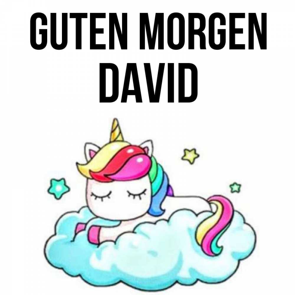 Открытка на каждый день с именем, David Guten Morgen радужное утро Прикольная открытка с пожеланием онлайн скачать бесплатно 