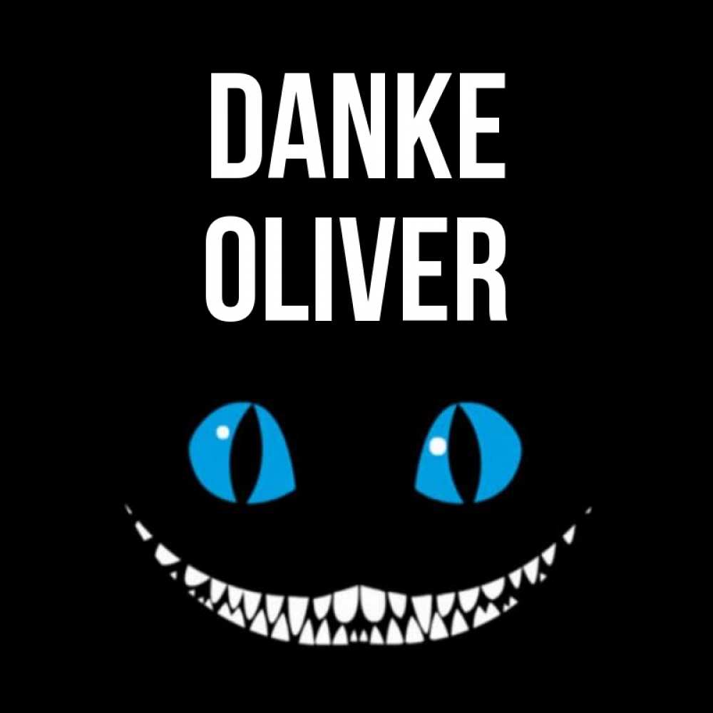 Открытка на каждый день с именем, Oliver Danke благодарю от чеширика Прикольная открытка с пожеланием онлайн скачать бесплатно 