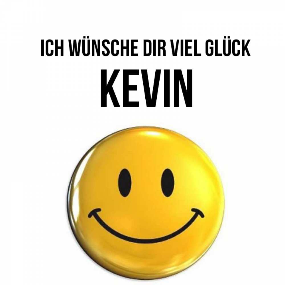Открытка на каждый день с именем, Kevin Ich wünsche dir viel Glück для поднятия настроения открытки на каждый день Прикольная открытка с пожеланием онлайн скачать бесплатно 