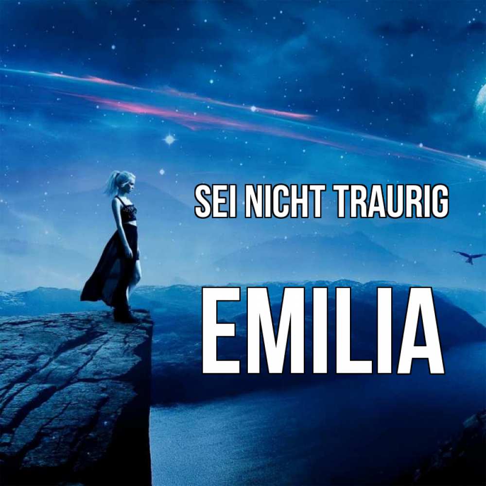 Открытка на каждый день с именем, Emilia Sei nicht traurig вода и скала Прикольная открытка с пожеланием онлайн скачать бесплатно 