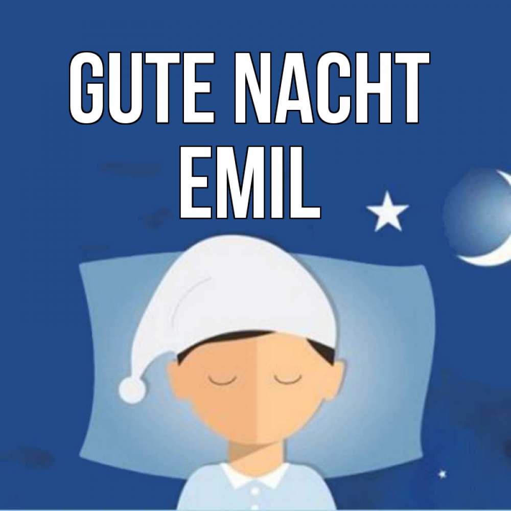 Открытка на каждый день с именем, Emil Gute Nacht подушка и шапочка Прикольная открытка с пожеланием онлайн скачать бесплатно 
