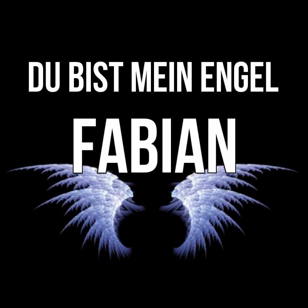 Открытка на каждый день с именем, Fabian Du bist mein Engel ангельские крылья на черном фоне Прикольная открытка с пожеланием онлайн скачать бесплатно 