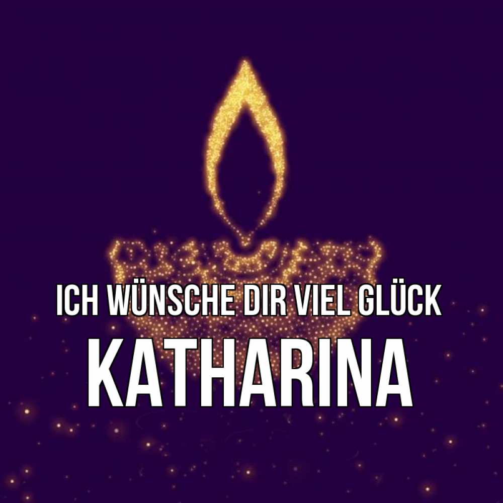 Открытка на каждый день с именем, Katharina Ich wünsche dir viel Glück пусть повезет 2 Прикольная открытка с пожеланием онлайн скачать бесплатно 