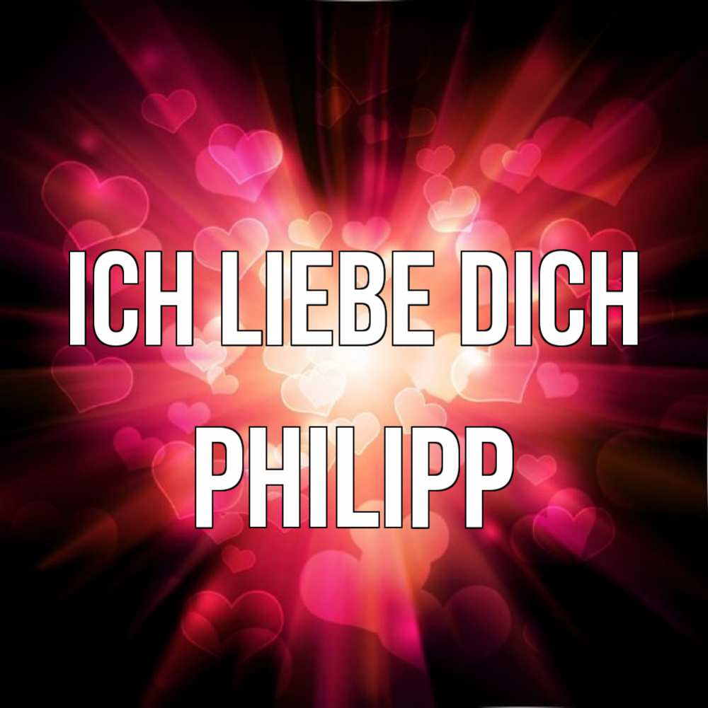 Открытка на каждый день с именем, Philipp Ich liebe dich рамочка 1 Прикольная открытка с пожеланием онлайн скачать бесплатно 
