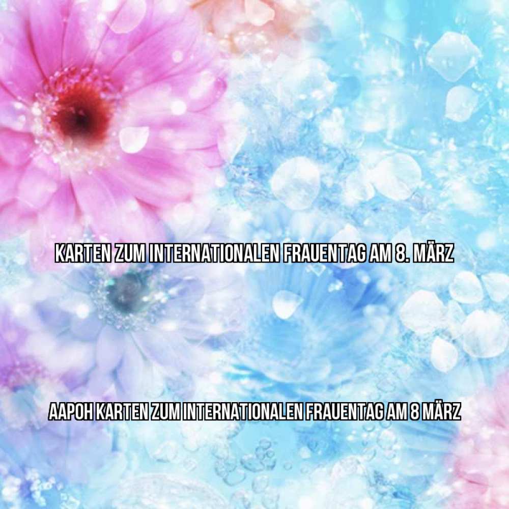 Картинка Karten zum Internationalen Frauentag am 8. März, Аарон