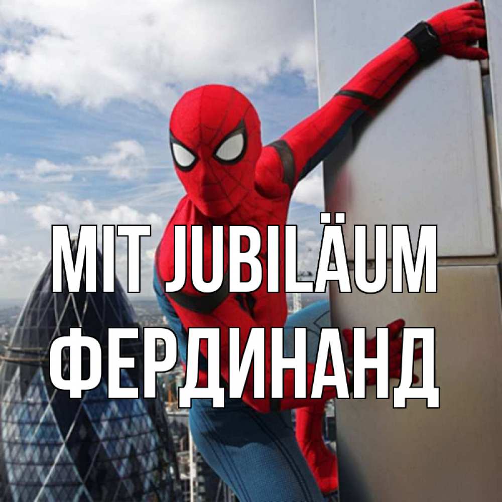 Открытка на каждый день с именем, Фердинанд Mit Jubiläum Марвел Прикольная открытка с пожеланием онлайн скачать бесплатно 