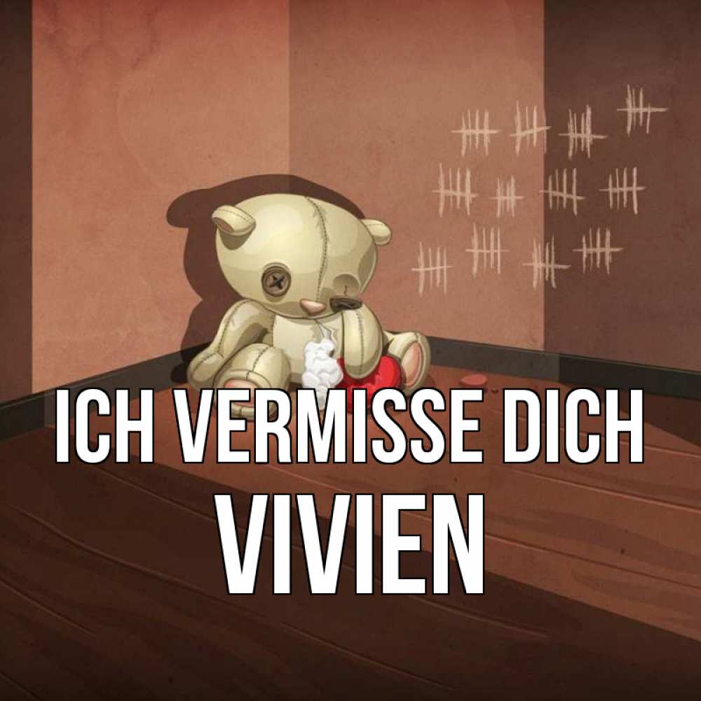 Открытка на каждый день с именем, Vivien Ich vermisse dich скорее ко мне Прикольная открытка с пожеланием онлайн скачать бесплатно 