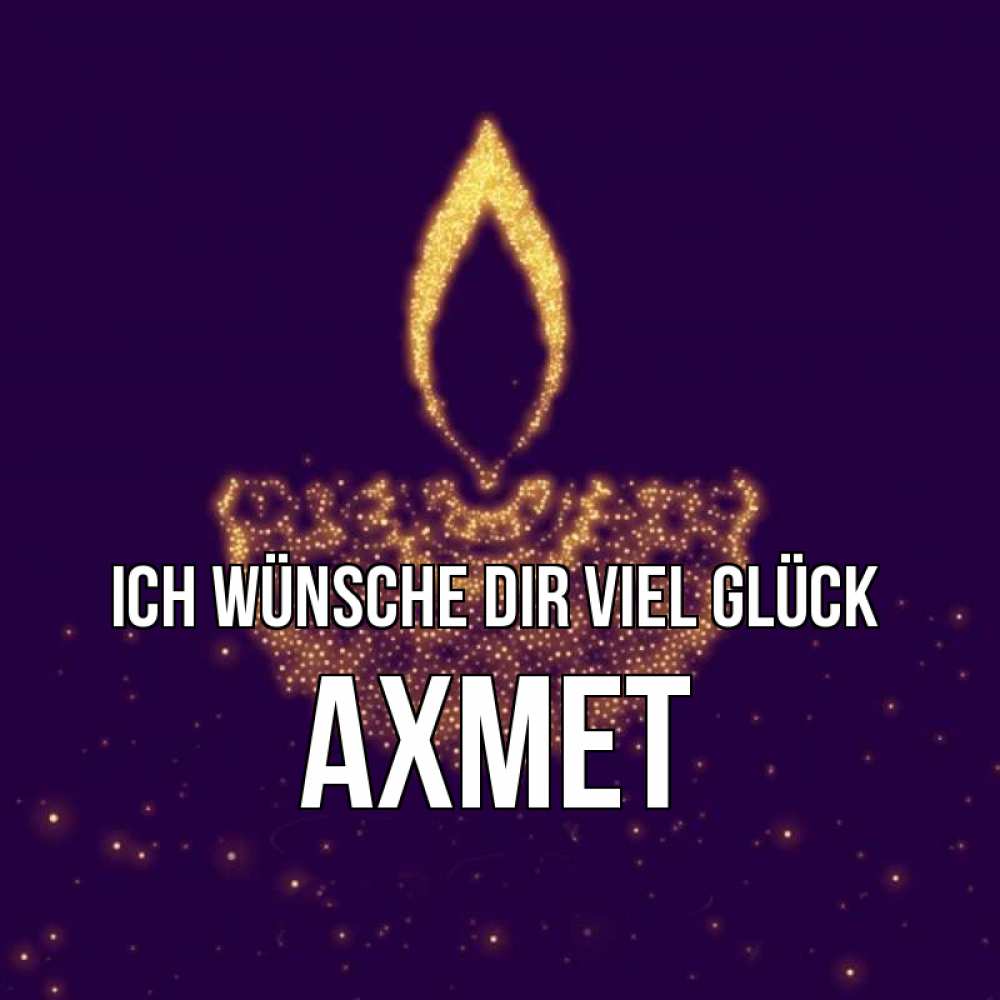 Открытка на каждый день с именем, Ахмет Ich wünsche dir viel Glück пусть повезет 2 Прикольная открытка с пожеланием онлайн скачать бесплатно 