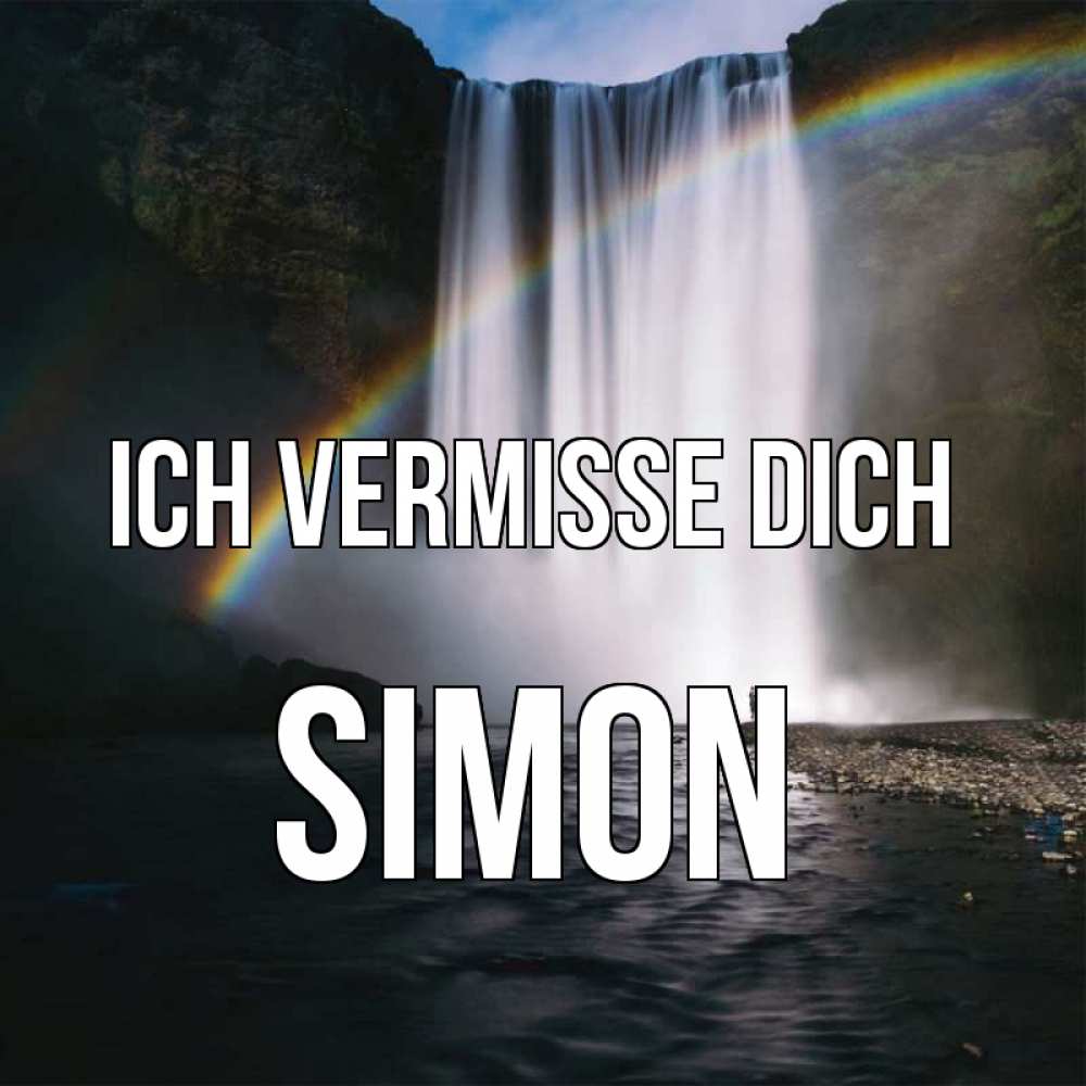 Открытка на каждый день с именем, Simon Ich vermisse dich иди скорее ко мне Прикольная открытка с пожеланием онлайн скачать бесплатно 