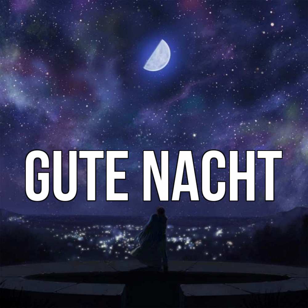 Открытка на каждый день с именем, выберите-имя Gute Nacht набережная Прикольная открытка с пожеланием онлайн скачать бесплатно 