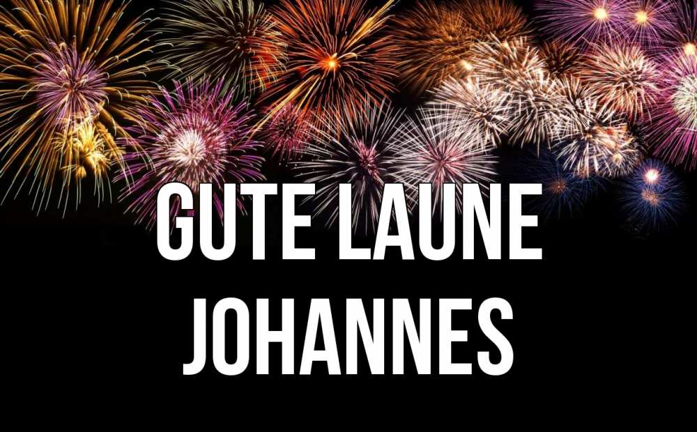 Открытка на каждый день с именем, Johannes Gute Laune Фейрверг 1 Прикольная открытка с пожеланием онлайн скачать бесплатно 