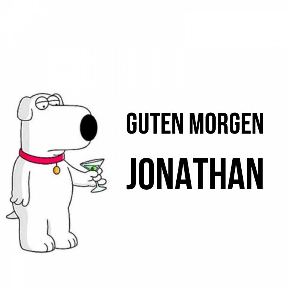 Открытка на каждый день с именем, Jonathan Guten Morgen герои мультфильмов белый пес Прикольная открытка с пожеланием онлайн скачать бесплатно 