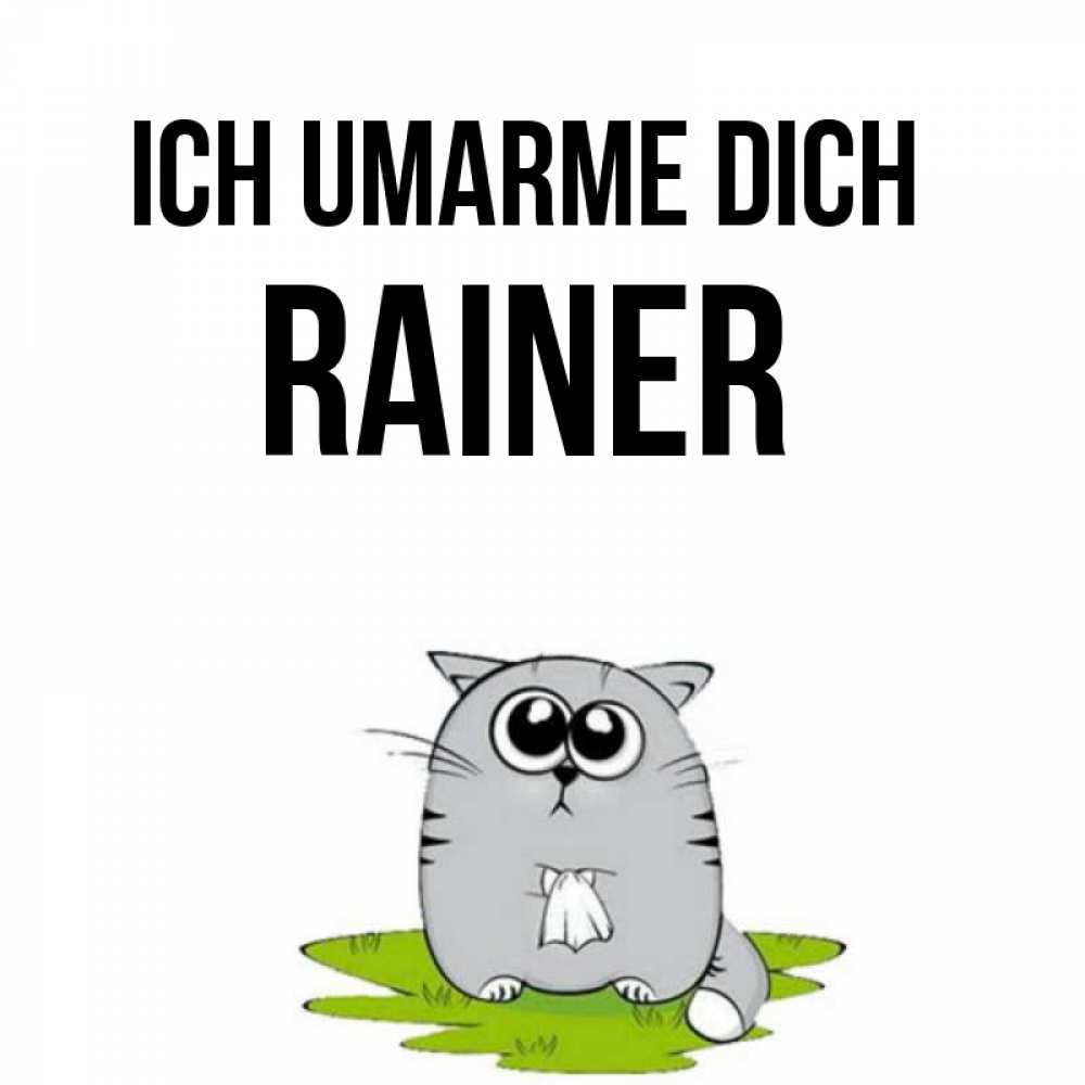 Открытка на каждый день с именем, Rainer Ich umarme dich котик теребит платочек сидя на травке Прикольная открытка с пожеланием онлайн скачать бесплатно 