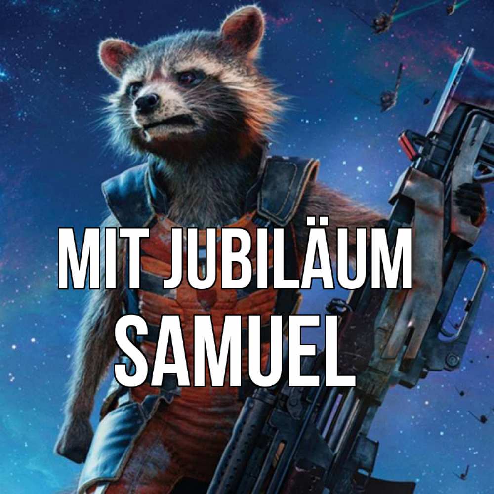 Открытка на каждый день с именем, Samuel Mit Jubiläum реактивный Рокета Прикольная открытка с пожеланием онлайн скачать бесплатно 
