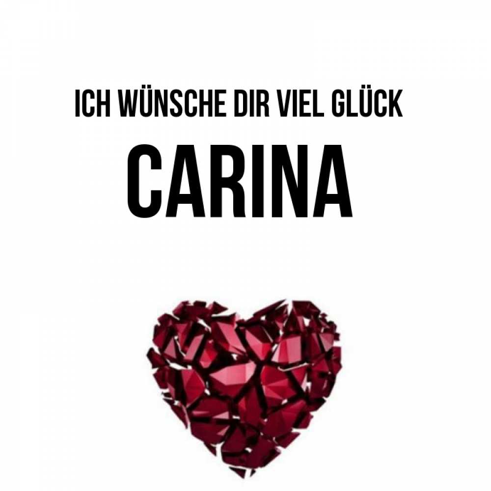 Открытка на каждый день с именем, Carina Ich wünsche dir viel Glück бордовое из кристаллов  1 Прикольная открытка с пожеланием онлайн скачать бесплатно 