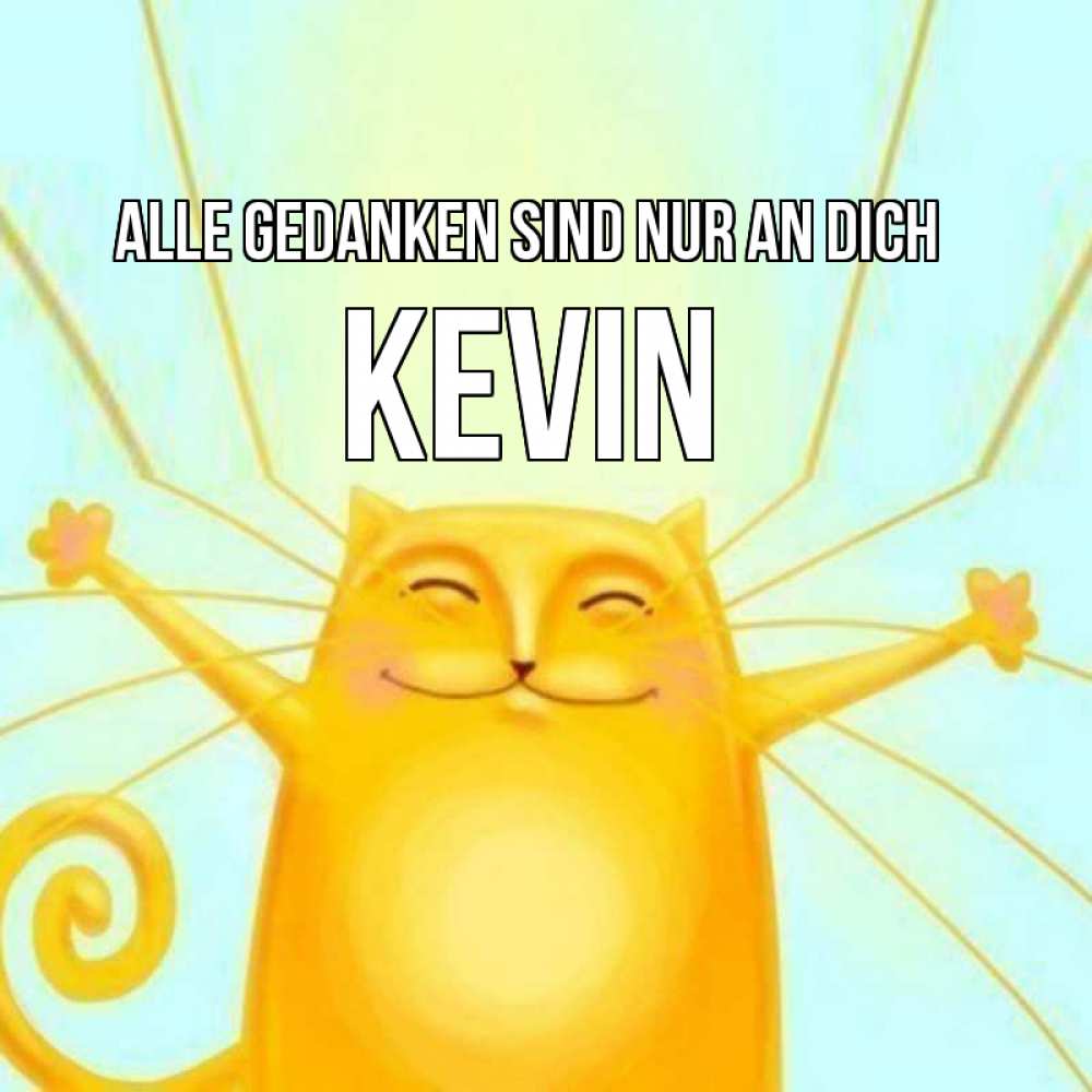 Открытка на каждый день с именем, Kevin Alle Gedanken sind nur an dich обнимашки Прикольная открытка с пожеланием онлайн скачать бесплатно 