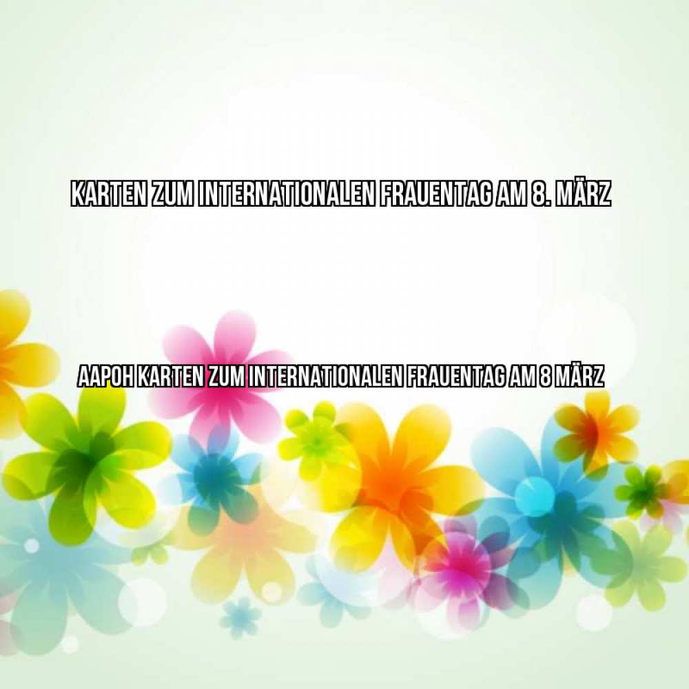 Картинка Karten zum Internationalen Frauentag am 8. März, Аарон