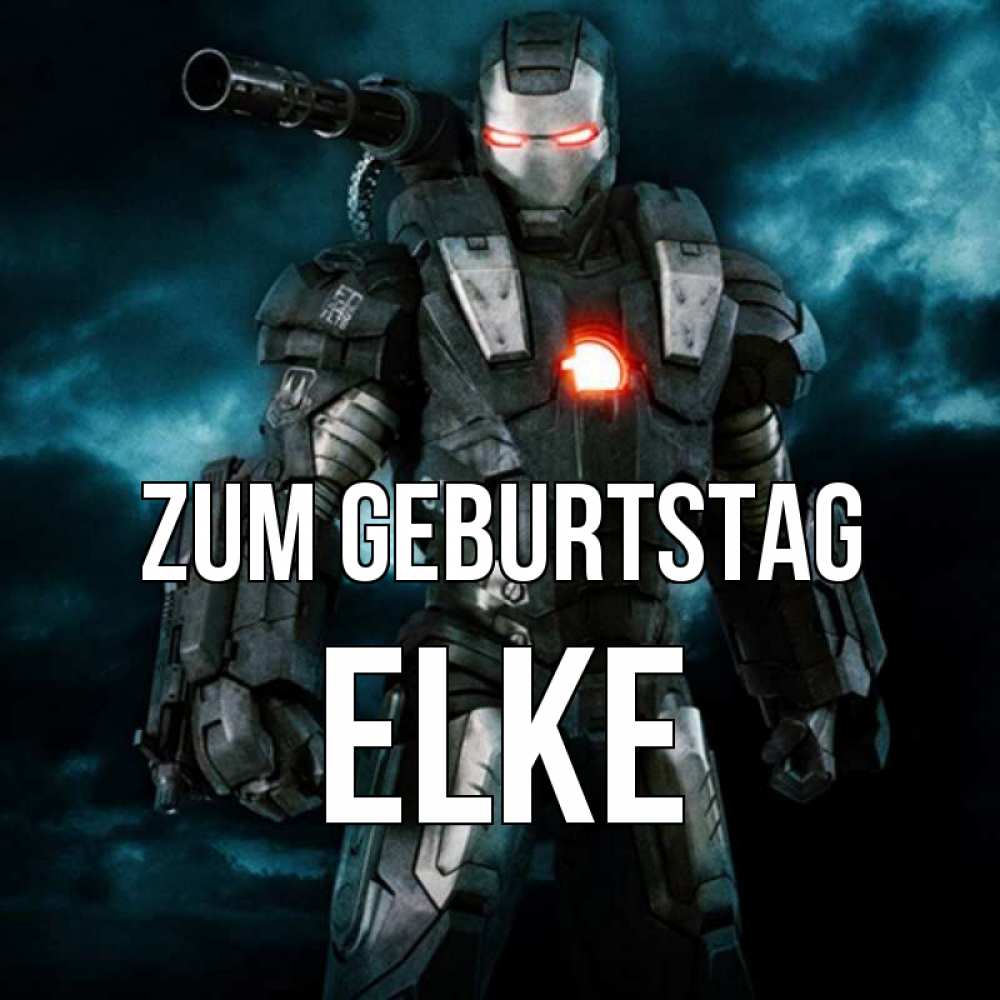 Открытка на каждый день с именем, Elke Zum Geburtstag марвел супергерой в новом костюме Прикольная открытка с пожеланием онлайн скачать бесплатно 