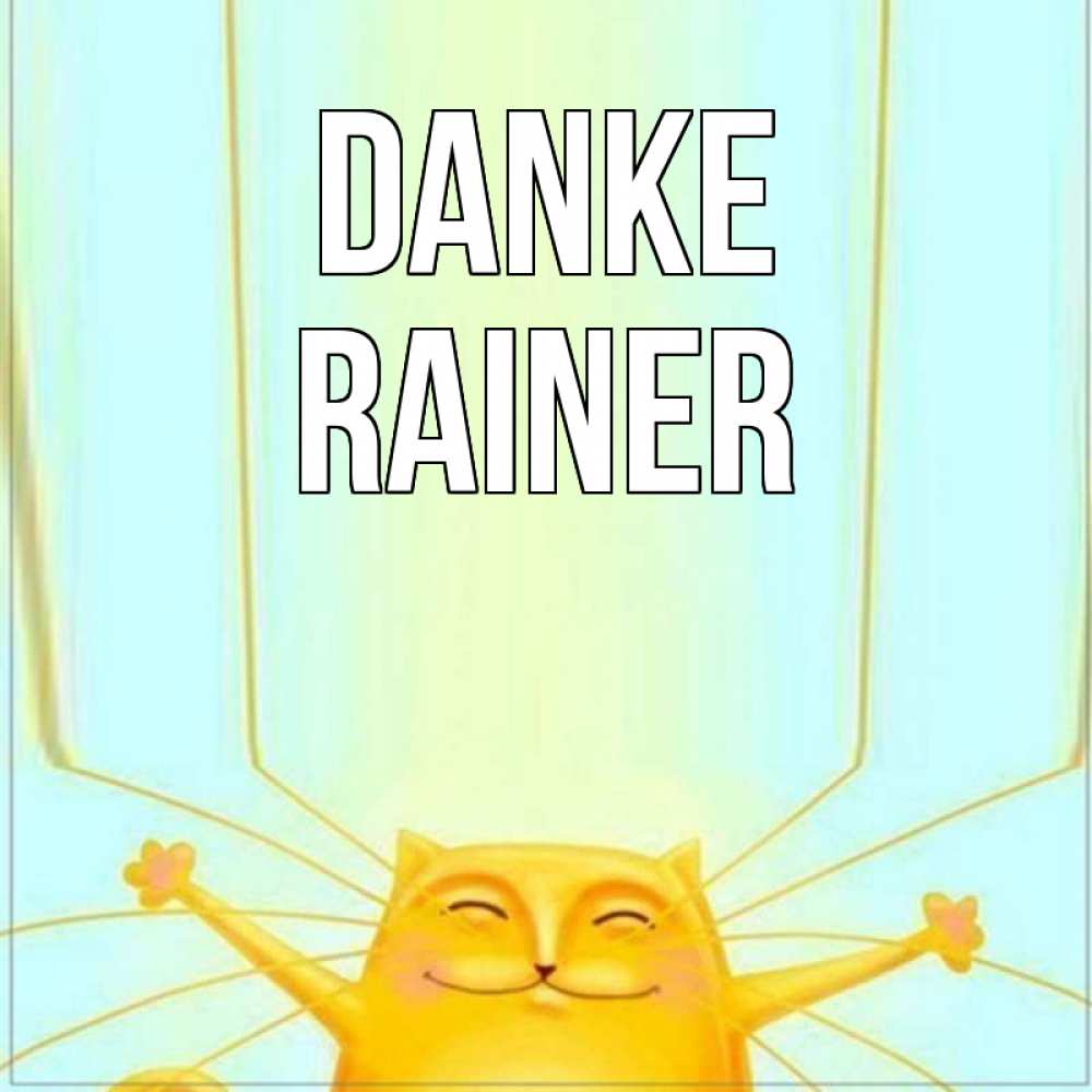 Открытка на каждый день с именем, Rainer Danke кот с усами благодарит Прикольная открытка с пожеланием онлайн скачать бесплатно 
