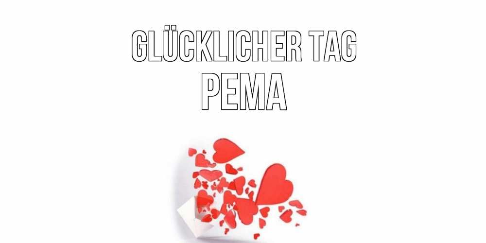 Открытка на каждый день с именем, Рема Glücklicher Tag с подписью на каждый день и пожеланием отличного дня Прикольная открытка с пожеланием онлайн скачать бесплатно 