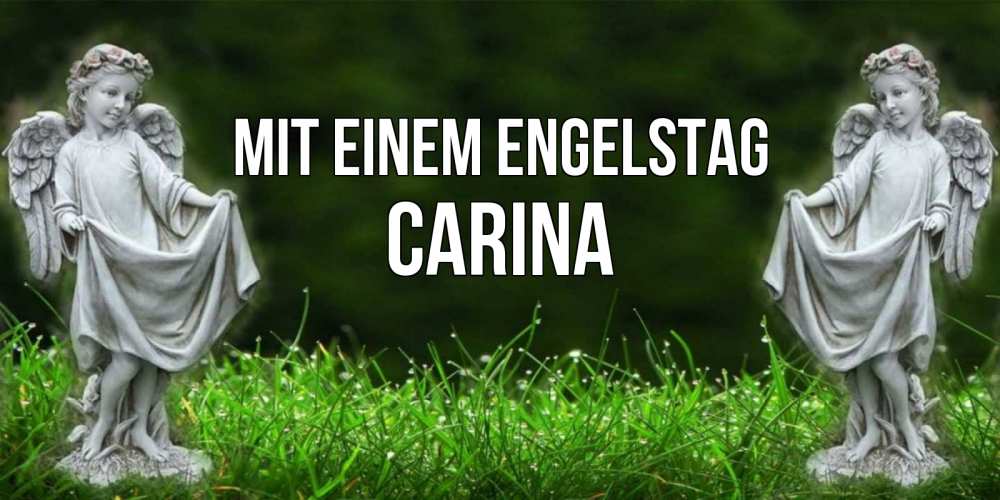 Открытка на каждый день с именем, Carina Mit einem Engelstag небо, ангел, девушка Прикольная открытка с пожеланием онлайн скачать бесплатно 