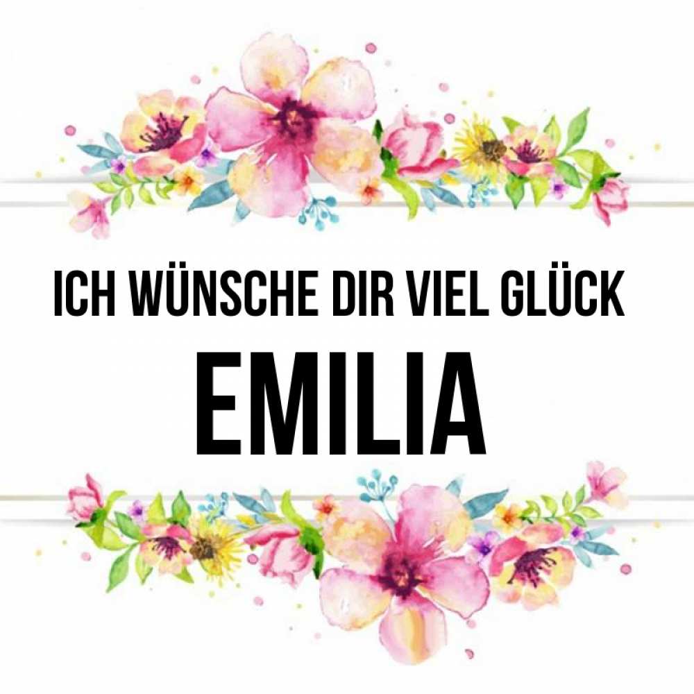 Открытка на каждый день с именем, Emilia Ich wünsche dir viel Glück пусть повезет 1 Прикольная открытка с пожеланием онлайн скачать бесплатно 