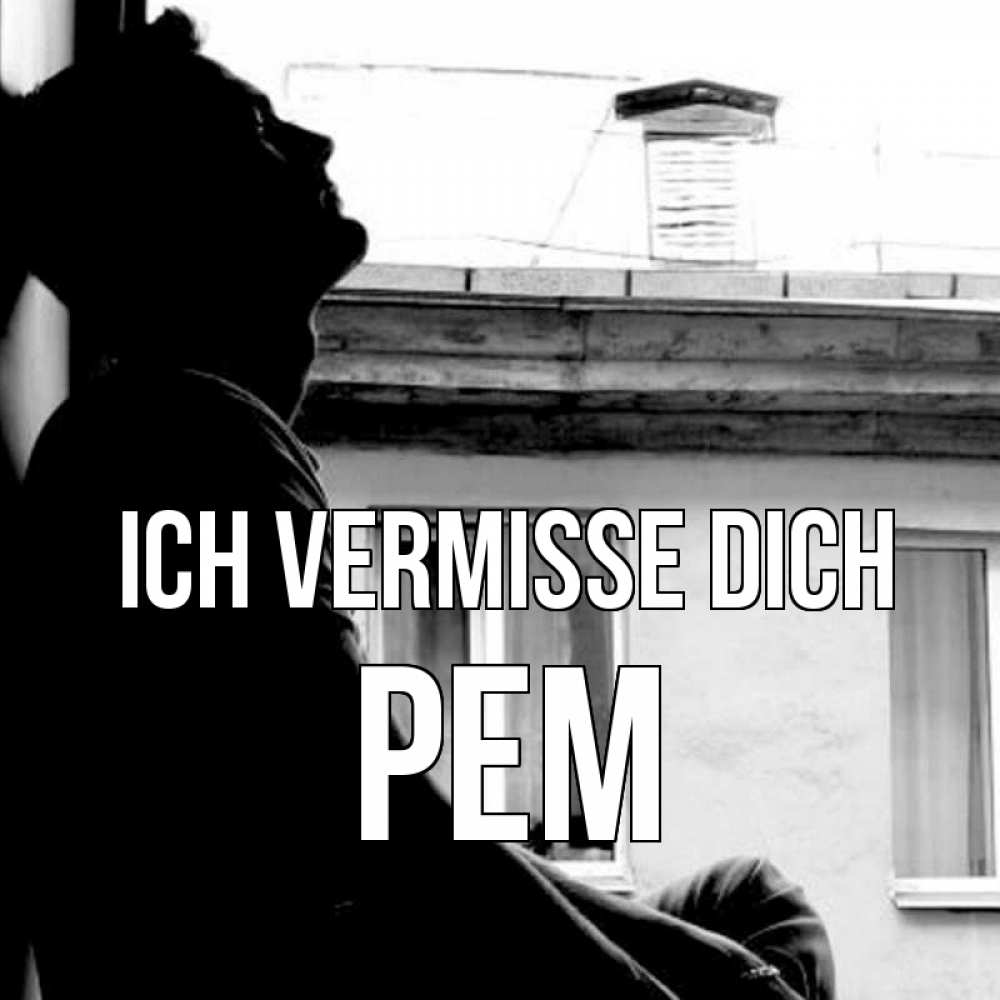 Открытка на каждый день с именем, Рем Ich vermisse dich скучно ему Прикольная открытка с пожеланием онлайн скачать бесплатно 