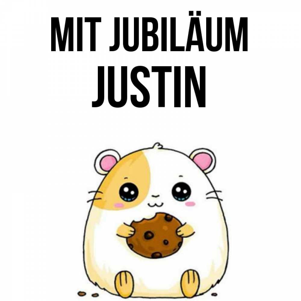 Открытка на каждый день с именем, Justin Mit Jubiläum с днюхой Прикольная открытка с пожеланием онлайн скачать бесплатно 